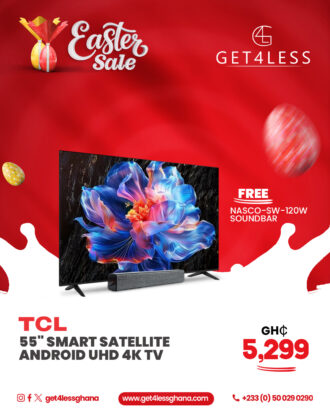 TCL TV 55 Smart Satellite Andriod UHD 4K with Free Nasco Soundbar