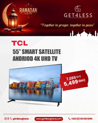 TCL TV 55 Smart Satellite Andriod UHD 4K