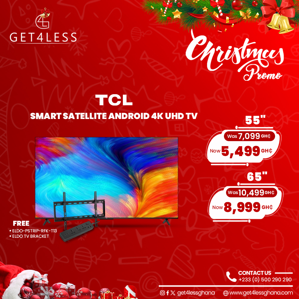 TCL TV 55 Smart Satellite Andriod UHD 4K With Free Eldo Bracket And Eldo Pro Power Strip